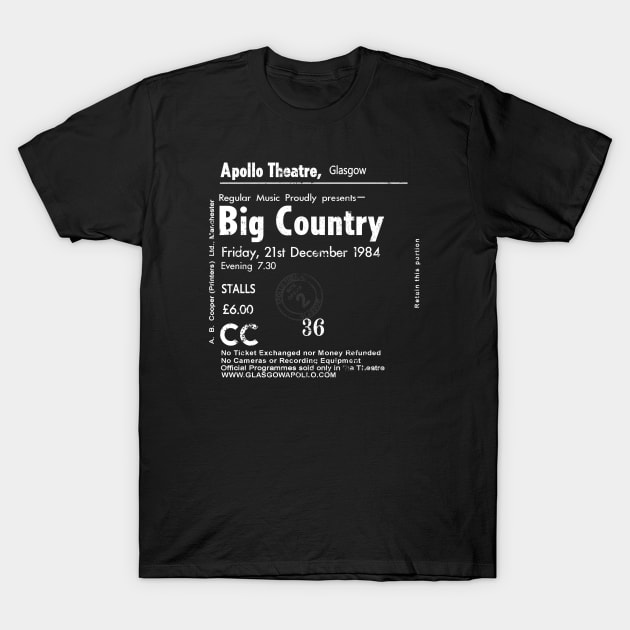 Big Country Friday December the 21st 1984 Glasgow Apollo UK Steeltown Tour Ticket Repro T-Shirt by RockitTees